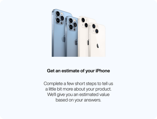 Get an estimate of your iPhone