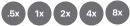 0.5x, 1x, 2x, 4x, 8x
